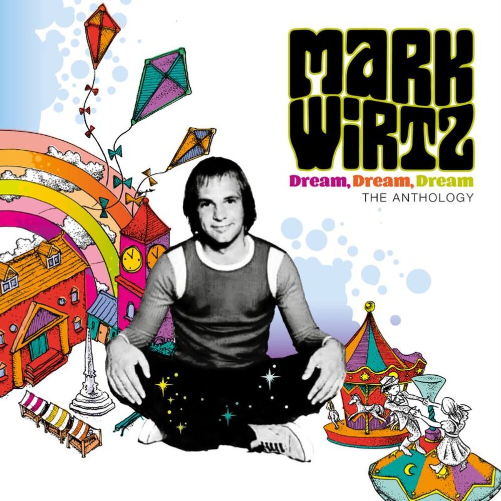 Mark Wirtz - Dream Dream Dream: The Anthology - Deluxe Edition  CD